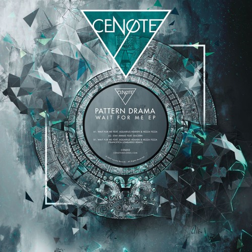 Premiere: Pattern Drama & Discern 'Stay Awake' (Original Mix) - Cenote Records