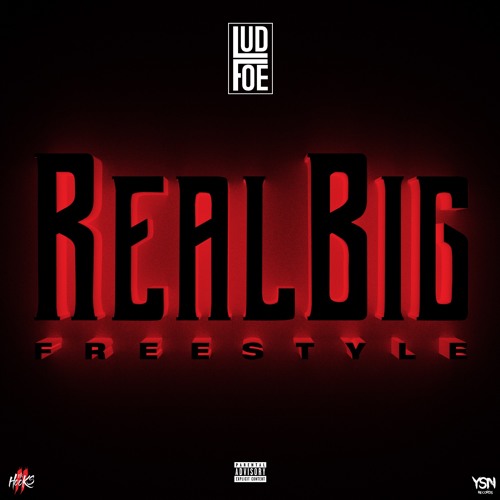 Lud Foe - Real Big Freestyle