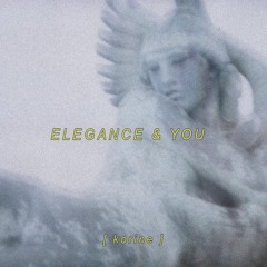 Elegance & You