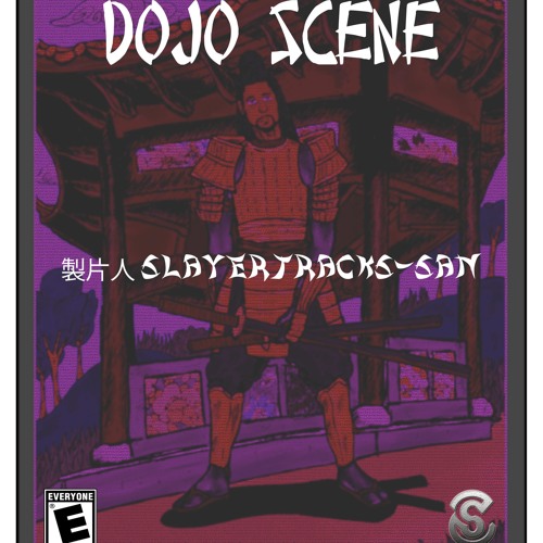 Dojo Scene [Prod.SlayerTracks]