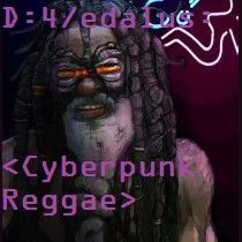 Cyberpunk Reggae