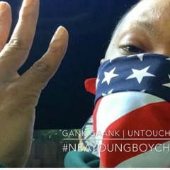 Gank Gaank - Untouchable GMIX