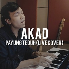 Akad - Payung Teduh (Live Cover)