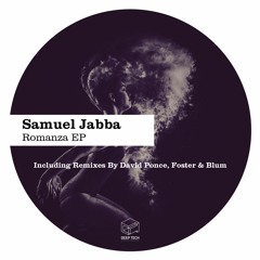 Samuel Jabba - Romanza (David Ponce Remix)