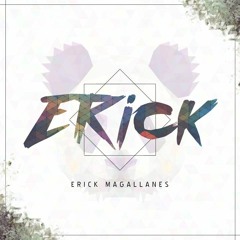 98 - UNA LADY COMMO TU [IN ACP] - DJ ERICK - MIX X MANUEL TURIZO ] - ERICK MAGALLANES V 2K17
