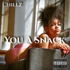 You A Snack Prod. By Speedy Baby