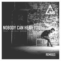 Alius - Nobody Can Hear You (Dustin Miles Remix) [feat. Ariela Jacobs]
