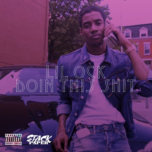 Lil Ock - Doin This Shit
