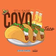9th Sage - Coyo Taco Mix