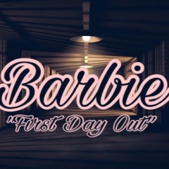 Barbie - First Day Out