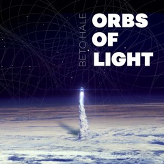 Orbs Of Light