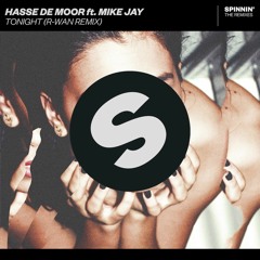 Hasse De Moor Feat Mike Jay - Tonight (R-Wan Remix)