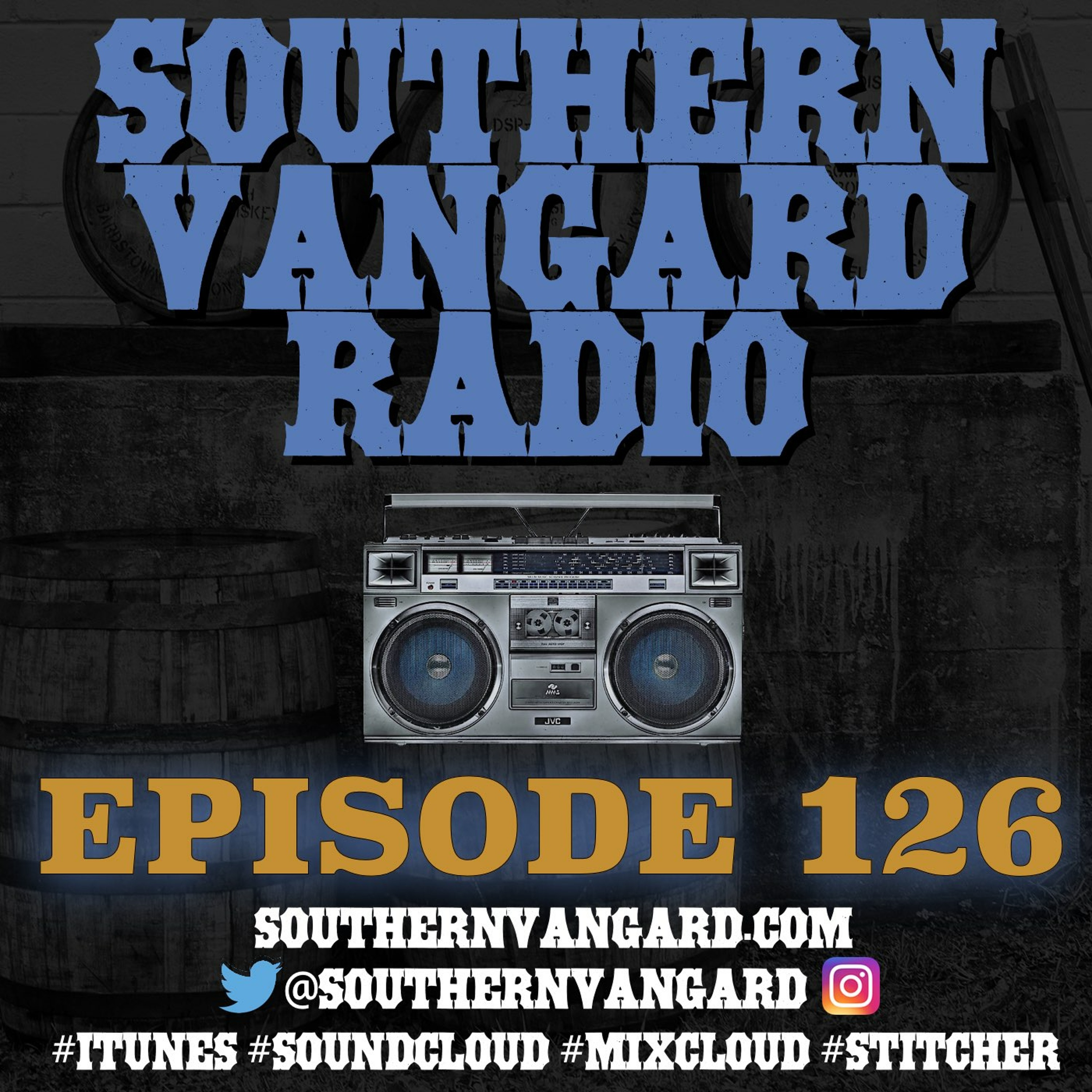 Episode 126 - Southern Vangard Radio