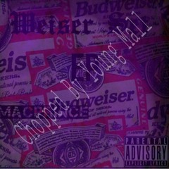 Nothin But The Weiser Set(Chopped By YungMall)