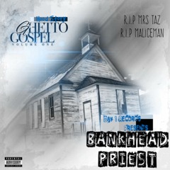 Bankhead Priest - Everyday Prod. by forrest Beats