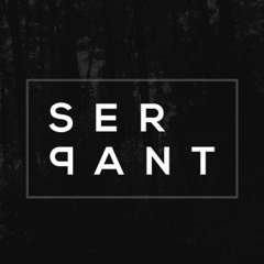 Serpant - January Podcast