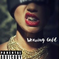 Wearing Gold feat. Chuy [Prod. Kristian M.]