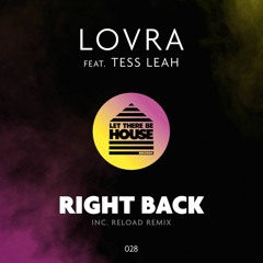 LOVRA feat Tess Leah - Right Back (RELOAD Remix)