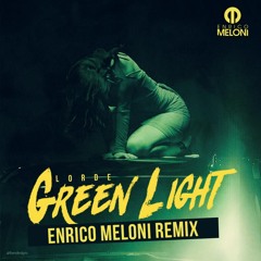 L0rd3 - Gr3en LIght (Enrico Meloni Remix)PRESS "Buy" FULL VOCAL DOWNLOAD
