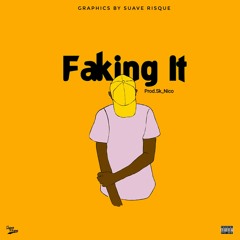 Faking It