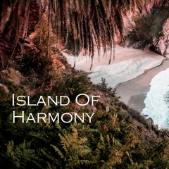 Island Of Harmony