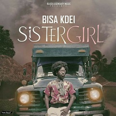Bisa K'dei - Sister girl.mp3