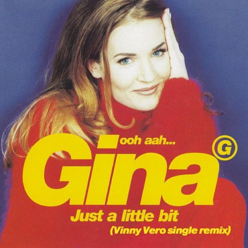 Gina G - Ooh Aah...Just A Little Bit (Vinny Vero Single Remix)
