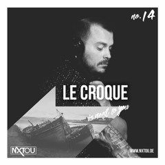 NXTOU Podcast #14 - Le Croque