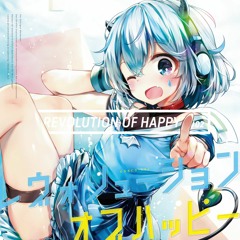 REVOLUTION OF HAPPY? #02 Cross Fade Demo