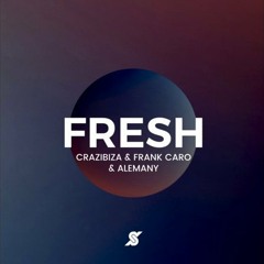Frank Caro, Crazibiza, Alemany & Charles J - Fresh (Red Cork Future Funk Mashup)