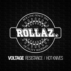 VOLTAGE - HOT KNIVES - ROLLAZ