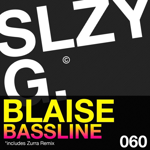 Blaise - Bassline (Zurra Remix)