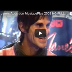 Jane'S Addiction - Live Musique Plus 24 - 09 - 2003