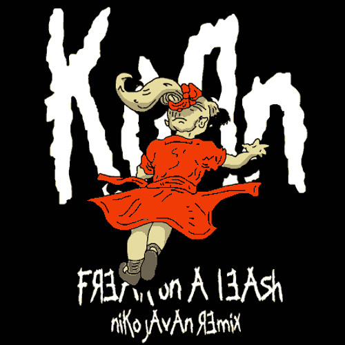 Stream Korn - Freak On A Leash (Niko Javan Remix) FREE DL by