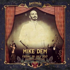 Mike Dem Live @ TOMORROWLAND (July 28-17)Cubanisto Stage