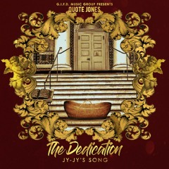 Quote Jones - The Dedication (Jy-Jy's Song)