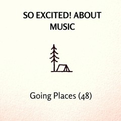 So excited! about music - Going Places (48)