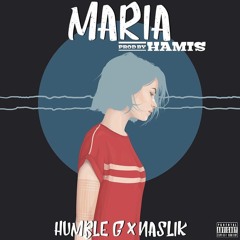 Maria_Humble G ft. Nas_Prod.Hamiz_KunseptMix