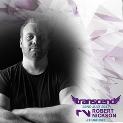 Robert Nickson - Live at Transcend, London