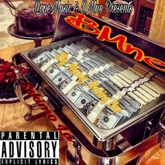 Eskimo LA - Big Money None Else