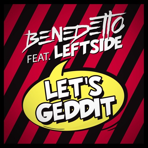 Let´s Geddit (ft. Leftside)