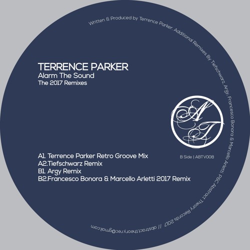 ABTV008 - A1 - Terrence Parker - Alarm The Sound (Retro Groove Mix)