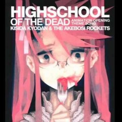 【H.O.T.D.】 Highschool of the Dead OP - Cover TV size [Akira Chan]