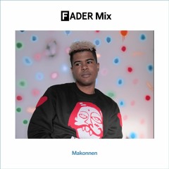FADER Mix: iLoveMakonnen