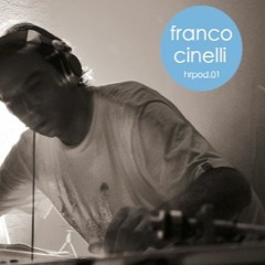 Franco Cinelli > Hello? Repeat Records Podcast 001 (Year: 2010)