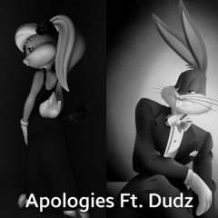 Apologies Feat. D Dudz