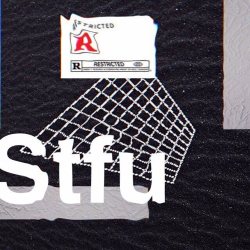 STFU ft. Flacoisbored (Prod. By Rojas & ArnoldIsDead)