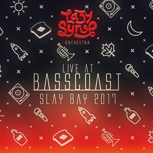 Lazy Syrup Orchestra Live at Basscoast - Slay Bay 2017