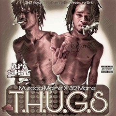 THUG- 32 Mane ft Murdaa Mane