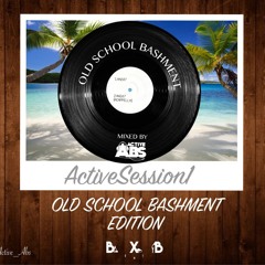 ActiveSession I Old School Dancehall Edition by (@Active_abs)
